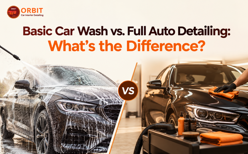 Basic Car Wash vs. Full Auto Detailing What’s the Difference